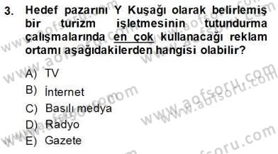 Turizm Pazarlaması Dersi 2014 - 2015 Yılı (Final) Dönem Sonu Sınav Soruları 3. Soru