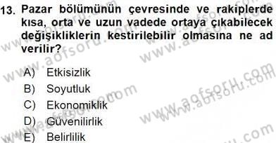 Turizm Pazarlaması Dersi 2015 - 2016 Yılı (Vize) Ara Sınav Soruları 13. Soru