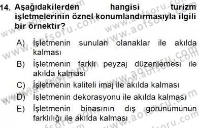 Turizm Pazarlaması Dersi 2015 - 2016 Yılı (Vize) Ara Sınav Soruları 14. Soru