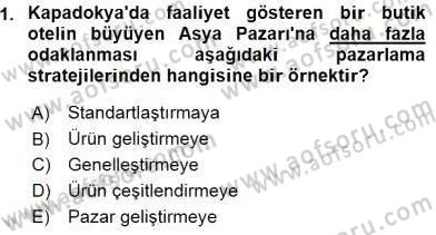 Turizm Pazarlaması Dersi 2015 - 2016 Yılı (Final) Dönem Sonu Sınav Soruları 1. Soru