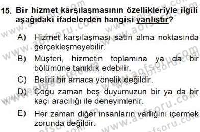 Turizm Pazarlaması Dersi 2015 - 2016 Yılı (Final) Dönem Sonu Sınav Soruları 15. Soru