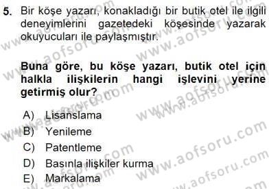 Turizm Pazarlaması Dersi 2015 - 2016 Yılı (Final) Dönem Sonu Sınav Soruları 5. Soru