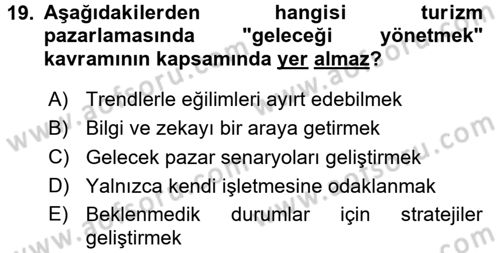 Turizm Pazarlaması Dersi 2017 - 2018 Yılı 3 Ders Sınav Soruları 19. Soru