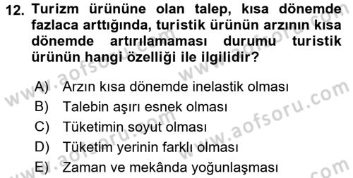 Turizm Pazarlaması Dersi 2017 - 2018 Yılı (Vize) Ara Sınav Soruları 12. Soru