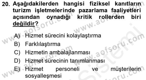 Turizm Pazarlaması Dersi 2017 - 2018 Yılı (Vize) Ara Sınav Soruları 20. Soru