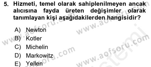 Turizm Pazarlaması Dersi 2017 - 2018 Yılı (Vize) Ara Sınav Soruları 5. Soru