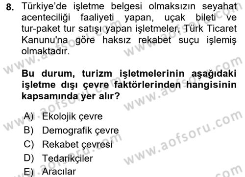 Turizm Pazarlaması Dersi 2017 - 2018 Yılı (Vize) Ara Sınav Soruları 8. Soru