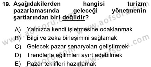 Turizm Pazarlaması Dersi 2018 - 2019 Yılı 3 Ders Sınav Soruları 19. Soru