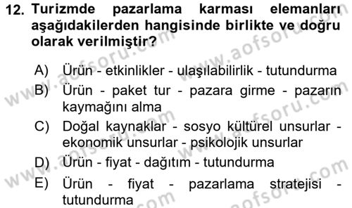 Turizm Pazarlaması Dersi 2018 - 2019 Yılı (Vize) Ara Sınav Soruları 12. Soru