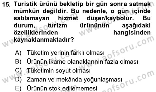 Turizm Pazarlaması Dersi 2018 - 2019 Yılı (Vize) Ara Sınav Soruları 15. Soru
