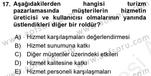 Turizm Pazarlaması Dersi 2018 - 2019 Yılı (Vize) Ara Sınav Soruları 17. Soru