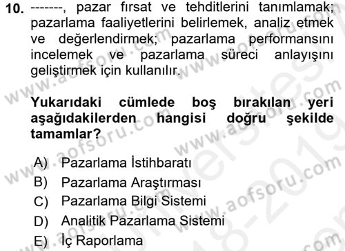 Turizm Pazarlaması Dersi 2018 - 2019 Yılı (Final) Dönem Sonu Sınav Soruları 10. Soru