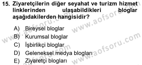 Turizm Pazarlaması Dersi 2018 - 2019 Yılı (Final) Dönem Sonu Sınav Soruları 15. Soru
