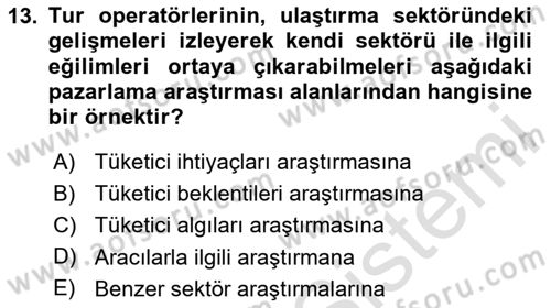 Turizm Pazarlaması Dersi 2020 - 2021 Yılı Yaz Okulu Sınav Soruları 13. Soru