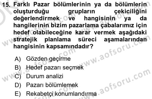 Turizm Pazarlaması Dersi 2020 - 2021 Yılı Yaz Okulu Sınav Soruları 15. Soru