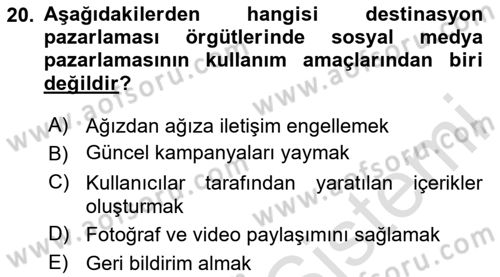 Turizm Pazarlaması Dersi 2020 - 2021 Yılı Yaz Okulu Sınav Soruları 20. Soru
