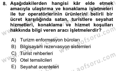 Turizm Pazarlaması Dersi 2020 - 2021 Yılı Yaz Okulu Sınav Soruları 8. Soru