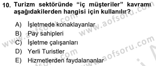 Turizm Pazarlaması Dersi 2021 - 2022 Yılı (Vize) Ara Sınav Soruları 10. Soru
