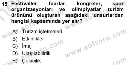 Turizm Pazarlaması Dersi 2021 - 2022 Yılı (Vize) Ara Sınav Soruları 15. Soru