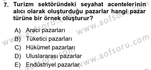 Turizm Pazarlaması Dersi 2021 - 2022 Yılı (Vize) Ara Sınav Soruları 7. Soru