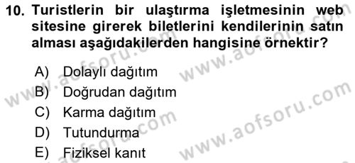 Turizm Pazarlaması Dersi 2021 - 2022 Yılı Yaz Okulu Sınav Soruları 10. Soru