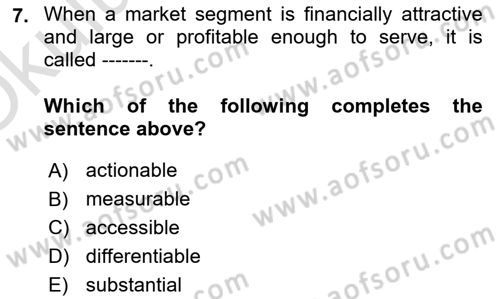 Principles Of Marketing Dersi 2020 - 2021 Yılı Yaz Okulu Sınav Soruları 7. Soru