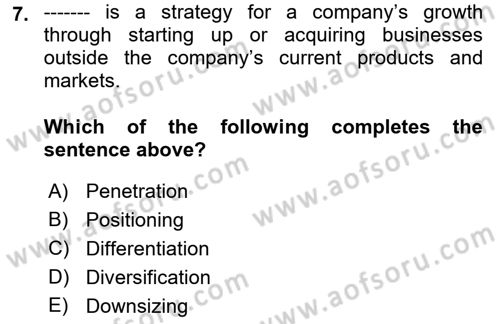 Principles Of Marketing Dersi 2021 - 2022 Yılı (Vize) Ara Sınav Soruları 7. Soru