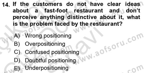 Principles Of Marketing Dersi 2021 - 2022 Yılı (Final) Dönem Sonu Sınav Soruları 14. Soru