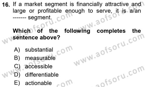 Principles Of Marketing Dersi 2021 - 2022 Yılı Yaz Okulu Sınav Soruları 16. Soru