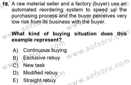 Principles Of Marketing Dersi 2021 - 2022 Yılı Yaz Okulu Sınav Soruları 19. Soru