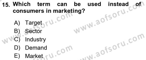 Principles Of Marketing Dersi 2022 - 2023 Yılı (Vize) Ara Sınav Soruları 15. Soru