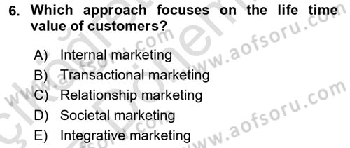 Principles Of Marketing Dersi 2022 - 2023 Yılı (Vize) Ara Sınav Soruları 6. Soru