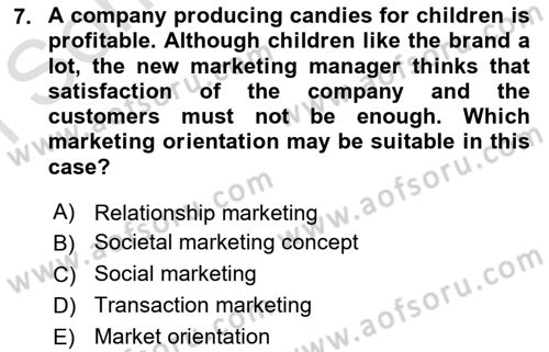 Principles Of Marketing Dersi 2022 - 2023 Yılı (Final) Dönem Sonu Sınav Soruları 7. Soru