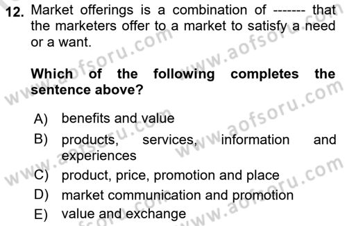 Principles Of Marketing Dersi 2022 - 2023 Yılı Yaz Okulu Sınav Soruları 12. Soru