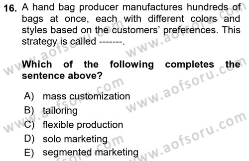 Principles Of Marketing Dersi 2022 - 2023 Yılı Yaz Okulu Sınav Soruları 16. Soru