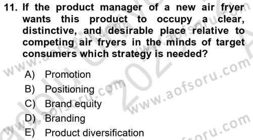 Principles Of Marketing Dersi 2023 - 2024 Yılı (Vize) Ara Sınav Soruları 11. Soru
