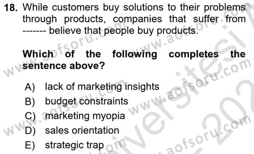 Principles Of Marketing Dersi 2023 - 2024 Yılı (Vize) Ara Sınav Soruları 18. Soru