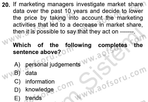 Principles Of Marketing Dersi 2023 - 2024 Yılı (Vize) Ara Sınav Soruları 20. Soru