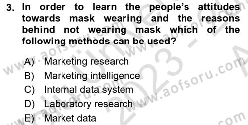 Principles Of Marketing Dersi 2023 - 2024 Yılı (Vize) Ara Sınav Soruları 3. Soru