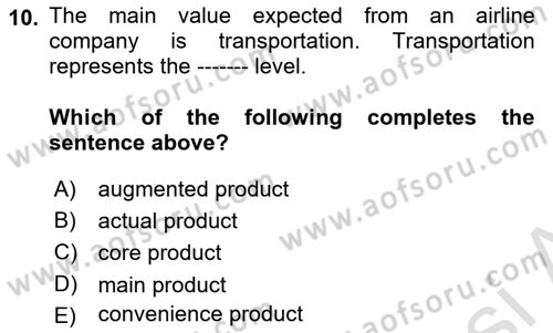 Principles Of Marketing Dersi 2023 - 2024 Yılı (Final) Dönem Sonu Sınav Soruları 10. Soru