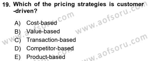 Principles Of Marketing Dersi 2023 - 2024 Yılı (Final) Dönem Sonu Sınav Soruları 19. Soru