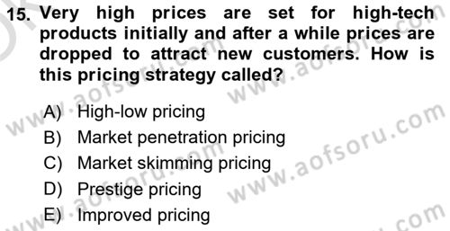 Principles Of Marketing Dersi 2023 - 2024 Yılı Yaz Okulu Sınav Soruları 15. Soru