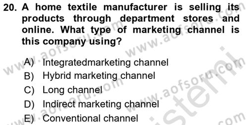 Principles Of Marketing Dersi 2023 - 2024 Yılı Yaz Okulu Sınav Soruları 20. Soru