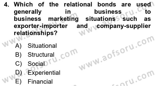 Principles Of Marketing Dersi 2023 - 2024 Yılı Yaz Okulu Sınav Soruları 4. Soru