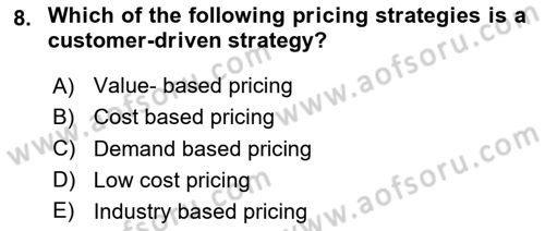 Principles Of Marketing Dersi 2023 - 2024 Yılı Yaz Okulu Sınav Soruları 8. Soru