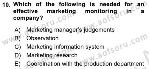 Principles Of Marketing Dersi 2024 - 2025 Yılı (Vize) Ara Sınav Soruları 10. Soru