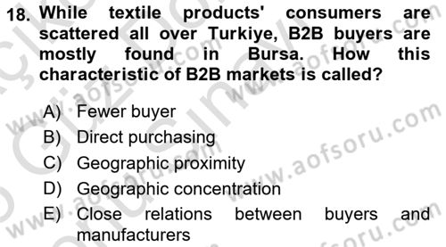 Principles Of Marketing Dersi 2024 - 2025 Yılı (Final) Dönem Sonu Sınav Soruları 18. Soru