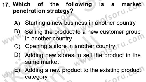 Principles Of Marketing Dersi 2024 - 2025 Yılı Yaz Okulu Sınav Soruları 17. Soru