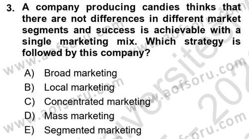 Principles Of Marketing Dersi 2025 - 2026 Yılı (Final) Dönem Sonu Sınav Soruları 3. Soru