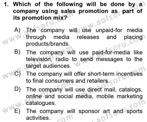 Principles Of Marketing Dersi 2025 - 2026 Yılı Yaz Okulu Sınav Soruları 1. Soru